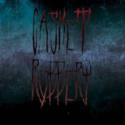 Casket Robbery : Blood Bathory